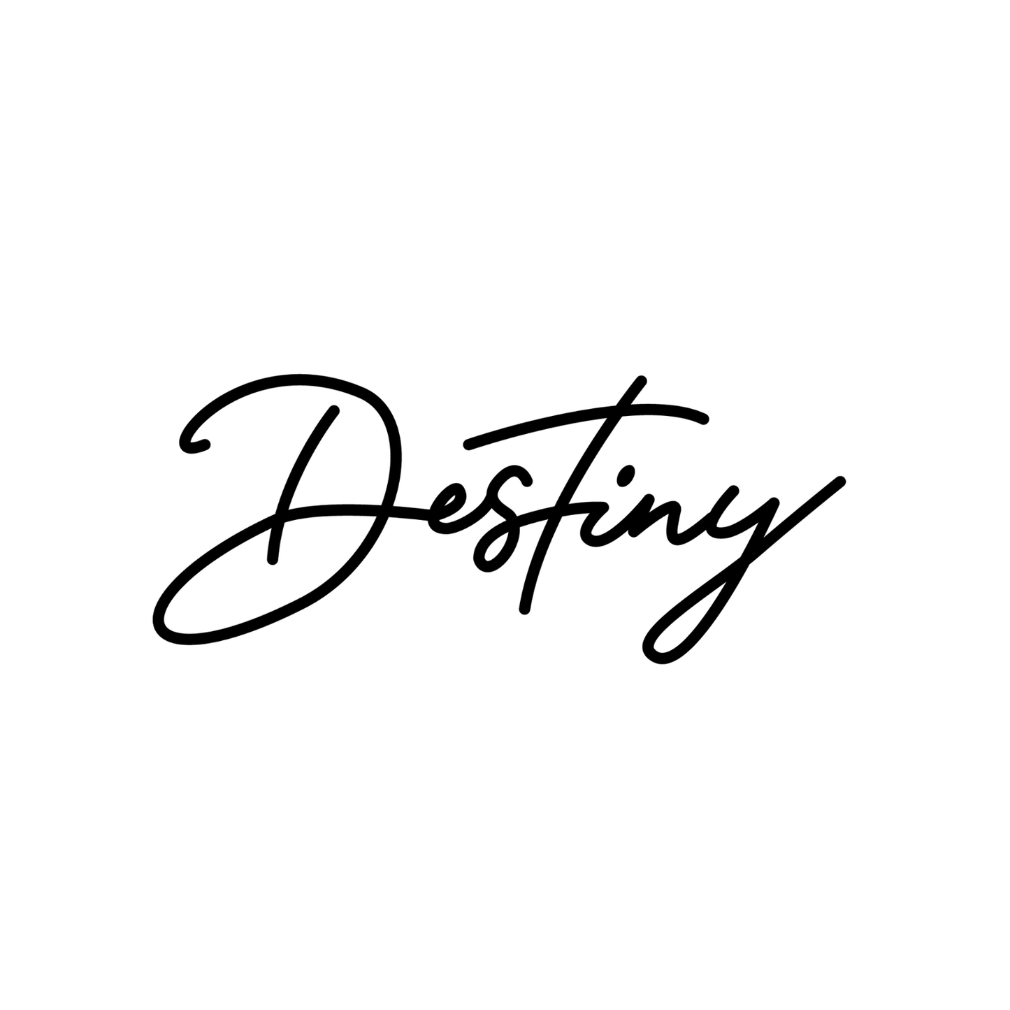 Destiny