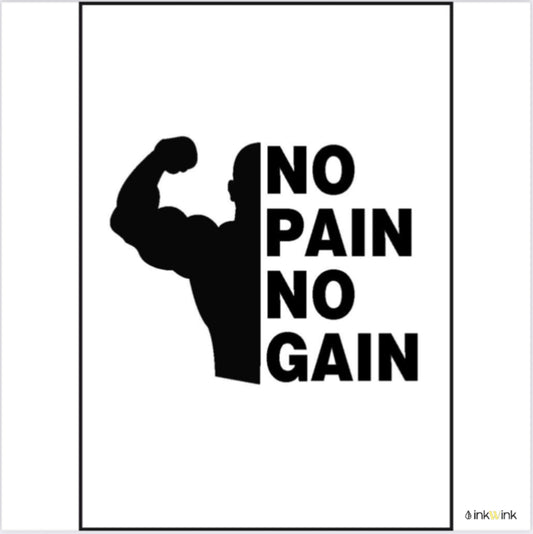 No Pain No Gain